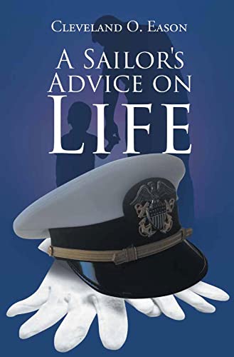 A Sailor's Advice on Life