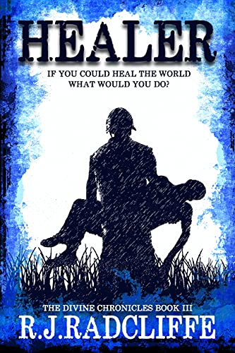 Healer (The Divine Chronicles Book 3)