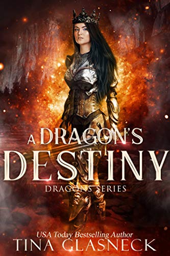 A Dragon's Destiny (The Dragons Series Book 1)
