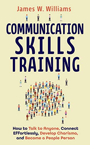 Communication Skills Training: How to Talk to Anyo... - Crave Books
