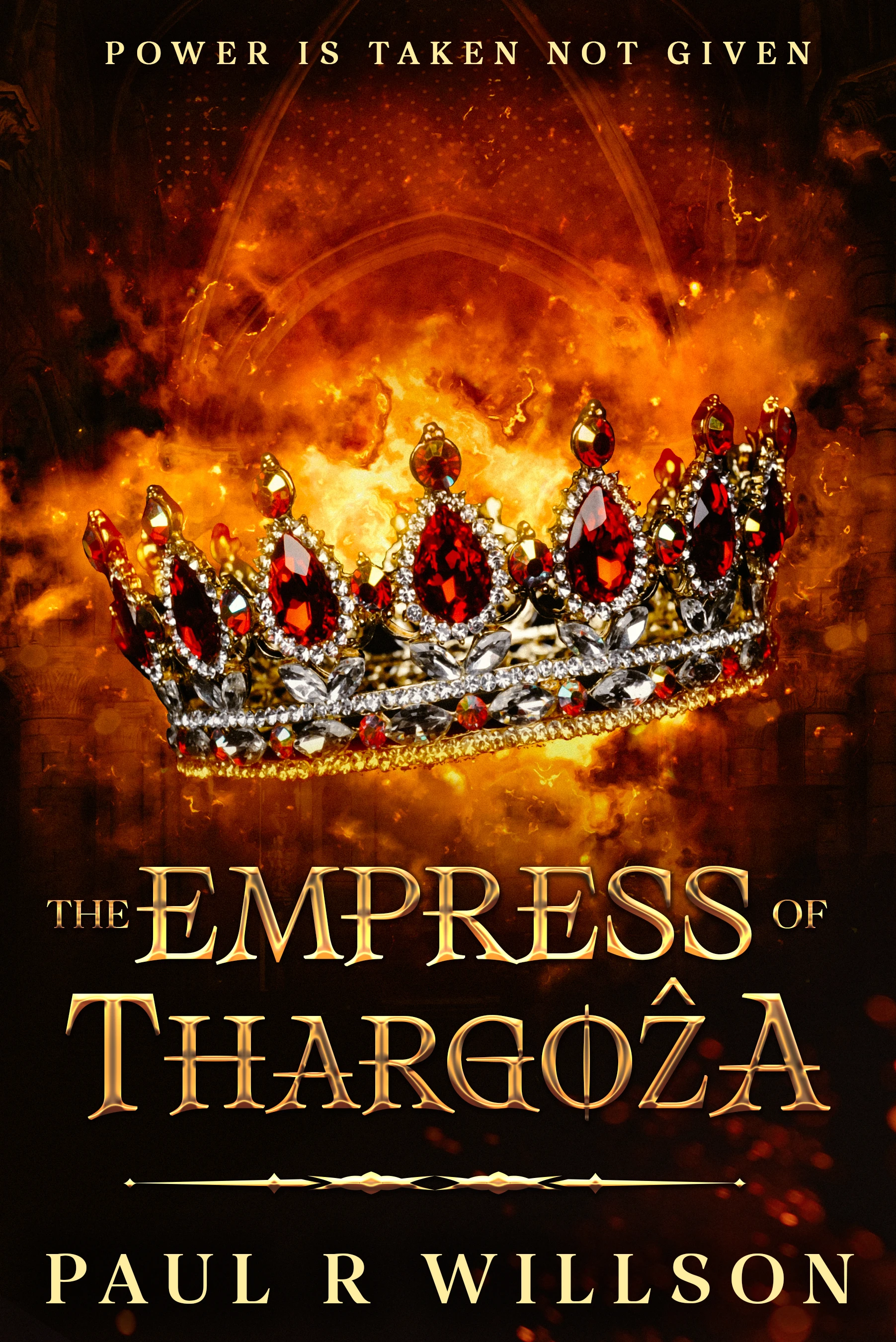 The Empress of Thargoẑa: Power Is Taken Not Given (Gods and Runes Book 2)
