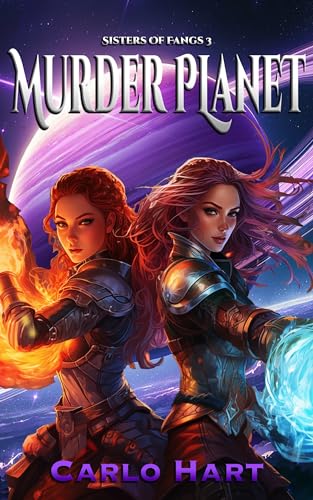 Murder Planet (Sisters Of Fangs Book 3) - CraveBooks