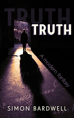 Truth: A modern fantasy