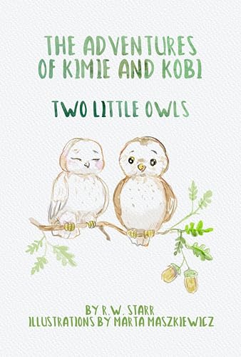 The Adventures of Kimie and Kobi : Two Little Owls - CraveBooks