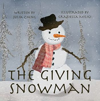 The Giving Snowman : A Children’s Bedtime Story about Gratitude