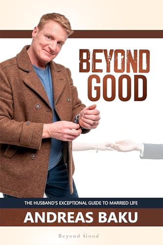 Beyond Good: The Exceptional Husband's Guide to Ma... - CraveBooks