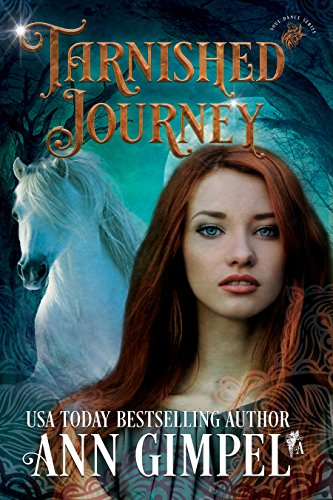 Tarnished Journey: Historical Paranormal Romance (Soul Dance Book 4)