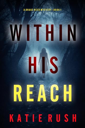 Within His Reach (A Drake Reed FBI Suspense Thrill... - CraveBooks