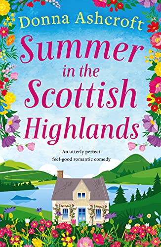 Summer in the Scottish Highlands - CraveBooks