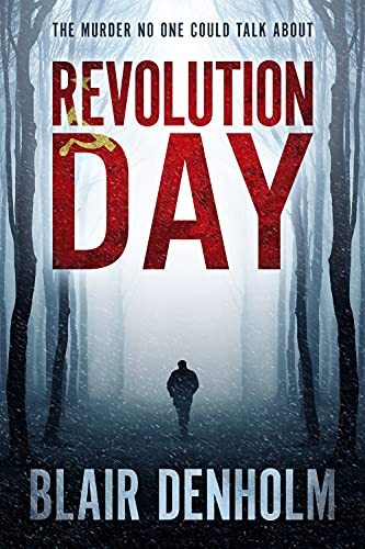 Revolution Day: A suspense and spy thriller