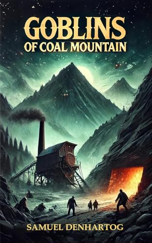 Goblins of Coal Mountain