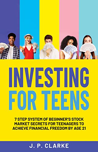 Investing for Teens: 7 Step System of Beginner’s S... - Crave Books