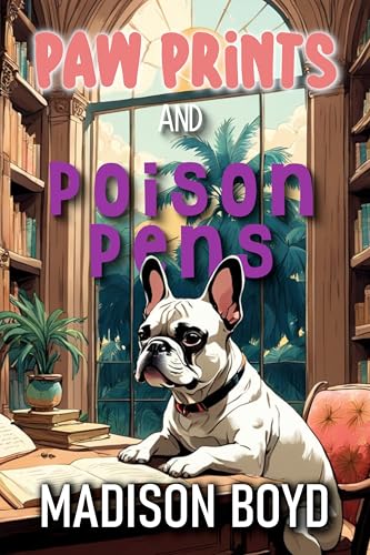 Paw Prints and Poison Pens: A Carolina Canines Cozy Mystery