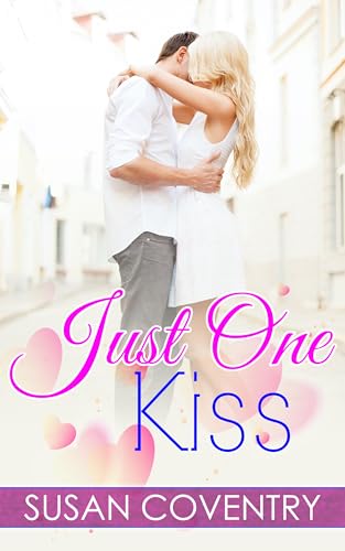 Just One Kiss