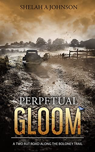 Perpetual Gloom: The Boloney Trail Series Starter - CraveBooks