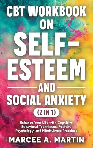 CBT Workbook on Self-Esteem and Social Anxiety (2... - CraveBooks