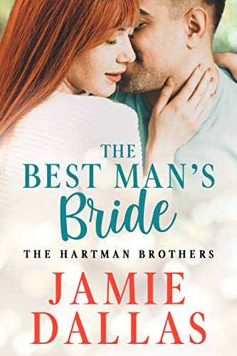 The Best Man's Bride (The Hartman Brothers Book 1)