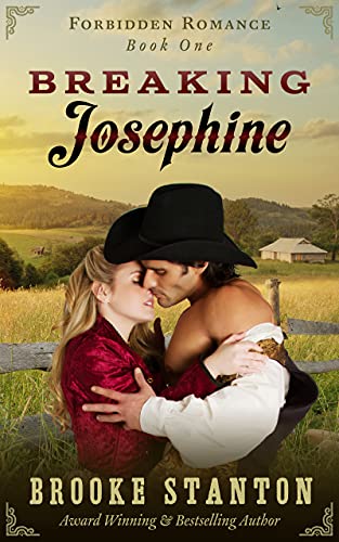 Breaking Josephine: An Enemies to Lovers Steamy Western (Forbidden Romance Book 1)