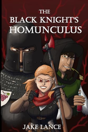 The Black Knight's Homunculus (The Homunculus Saga)