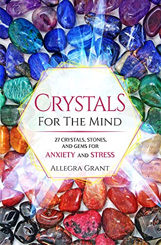 Crystals For The Mind: 27 Crystals, Stones, and Ge... - CraveBooks