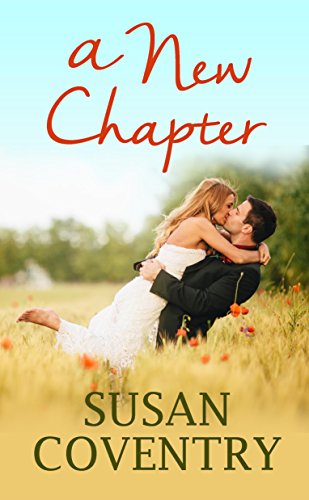 A New Chapter: A Second Chance Romance Novel