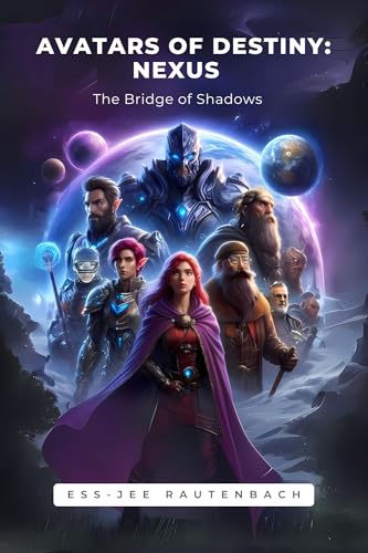 Avatars of Destiny: Nexus: The Bridge of Shadows