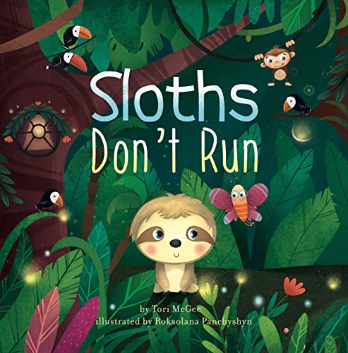 Sloths Don't Run