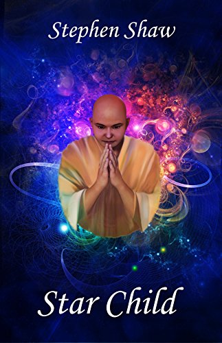 Star Child: Divine Tantra and Magical Shamanism (Alien Worlds and Divine Tantra Book 2)