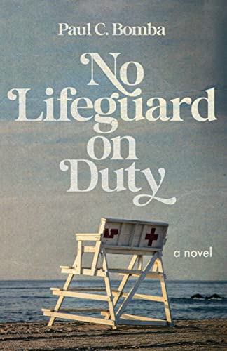 No Lifeguard on Duty: A Novel - CraveBooks