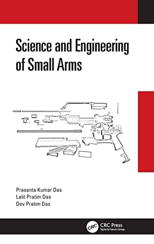 Science and Engineering of Small Arms - CraveBooks