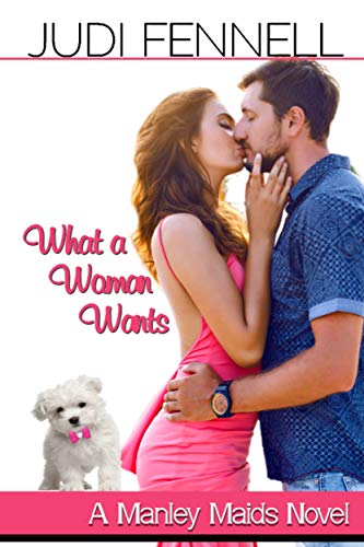 What A Woman Gets: An Opposites Attract RomCom (Manley Maids Book 3)