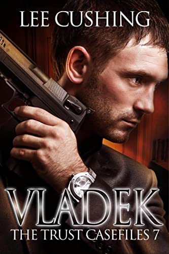 Vladek (Trust Casefiles Book 7)
