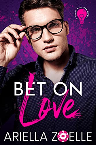Bet on Love: A Friends to Lovers Gay Romance (Good Bad Idea Book 1)