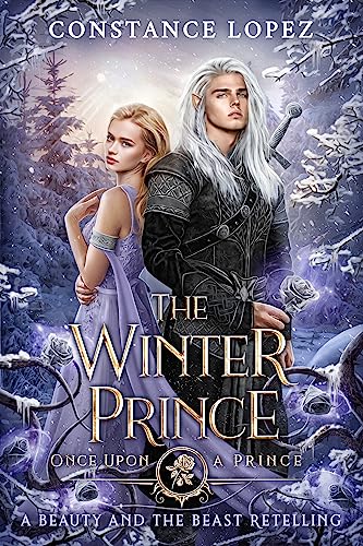 The Winter Prince: A Beauty and the Beast Retelling