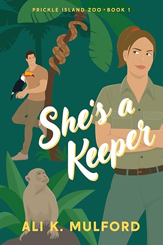 She's A Keeper (Prickle Island Zoo Book 1)