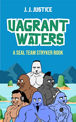 Vagrant Waters: A SEAL Team Stryker Book - CraveBooks