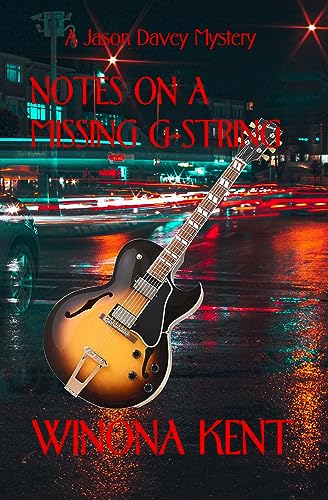 Notes on a Missing G-String: A Jason Davey Mystery (Jason Davey Mysteries Book 2)