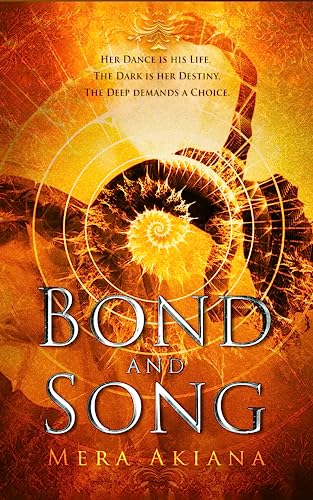 Bond and Song: A Transcendent Fantasy Romance