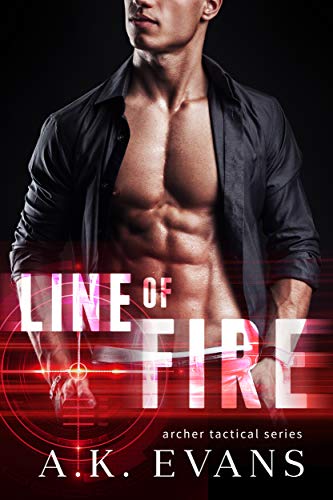 Line of Fire (Archer Tactical Book 1) - CraveBooks