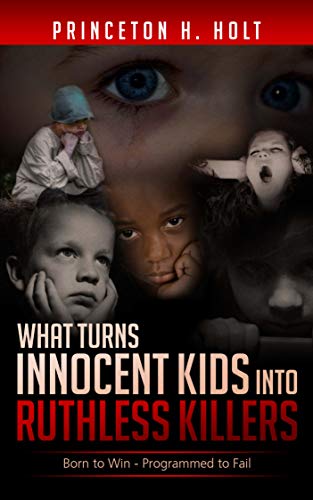 WHAT TURNS INNOCENT KIDS INTO RUTHLESS KILLERS: Bo... - CraveBooks