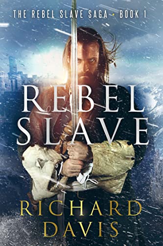 Rebel Slave (Rebel Slave Saga Book 1) - CraveBooks