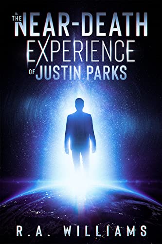 The Near-Death Experience of Justin Parks - CraveBooks