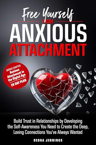 Free Yourself from Anxious Attachment - CraveBooks