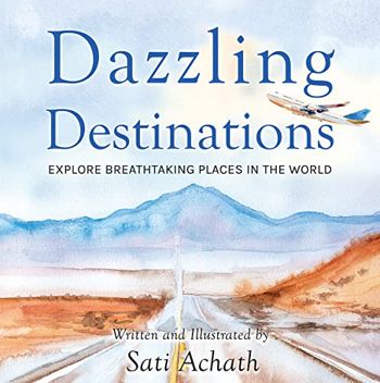 Dazzling Destinations : EXPLORE BREATHTAKING PLACES IN THE WORLD