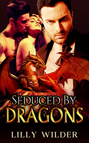 Seduced by Dragons: Paranormal Menage Mating Romance