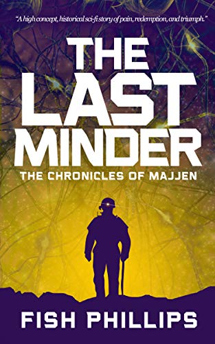 The Last Minder: The Chronicles of Majjen - CraveBooks