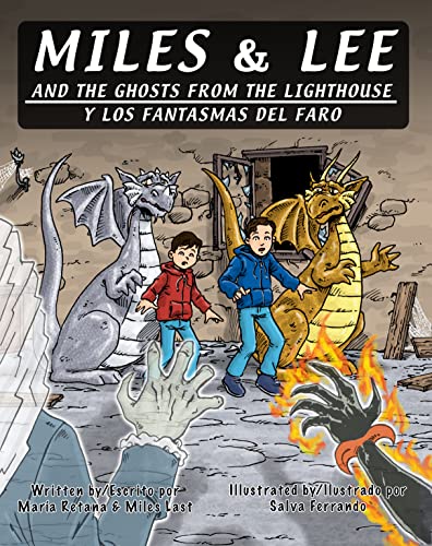 Miles & Lee and the Ghosts from the Lighthouse (Miles & Lee Series Book 1)