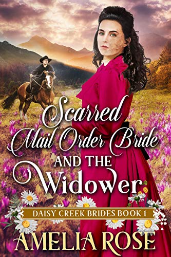 Scarred Mail-Order Bride and the Widower