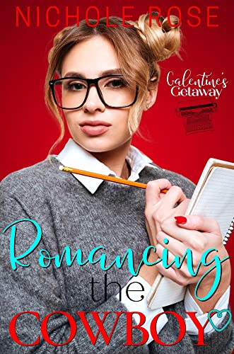 Romancing the Cowboy: Galentine's Getaway - CraveBooks