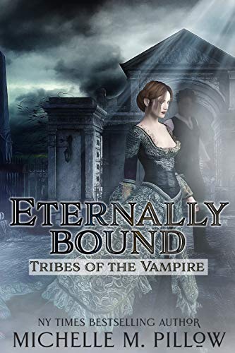 Eternally Bound (Tribes of the Vampire Book 3) - CraveBooks